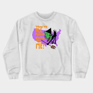 “They’re ALL Flyover States to ME!” Witch Cartoon Political Halloween Humor Crewneck Sweatshirt